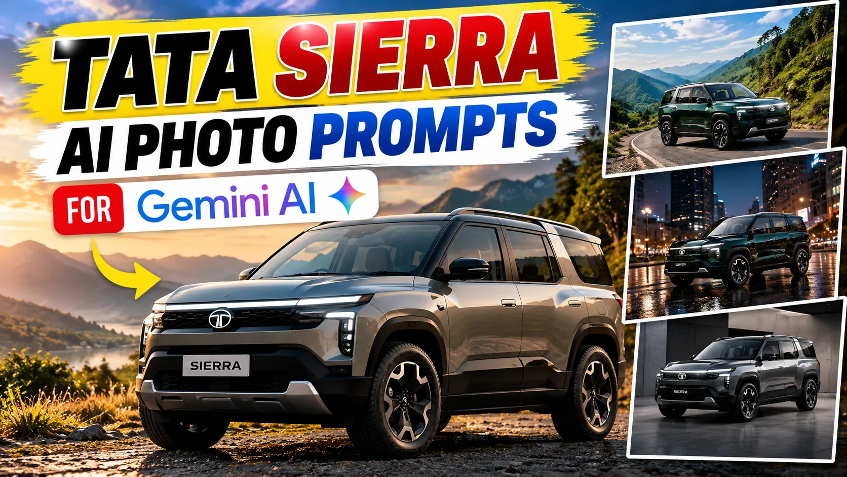 Tata Sierra AI Photo Prompts: 10 Realistic Gemini Prompts
